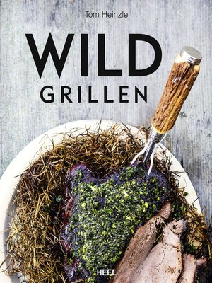 cover image of Wild grillen